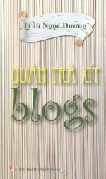 Thuê Sách Quán Trà Xít Blogs - Trần Ngọc Dương