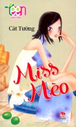 Thuê Sách Teen Văn Học - Miss Mèo - Cát Tường