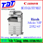 Máy Photocopy Ricoh Mp 2352 Sp,Ricoh Mp 2852 Sp,Ricoh Mp 3352,Ricoh Mp 4000B Giá Tốt