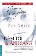 Thuê Sách Đêm Tối Và Ánh Sáng (One Child) - Torey Hayden