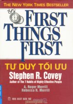 Thuê Sách Tư Duy Tối Ưu (First Things First) - Stephen R. Covey, A. Roger Merrill, Rebecca R. Merrill
