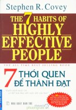 Thuê Sách 7 Thói Quen Để Thành Đạt (The 7 Habits Of Highly Effective People) - Stephen R. Covey