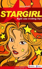 Thuê Tiểu Thuyết Ngôi Sao Trường Học (Stargirl) - Jerry Spinelli