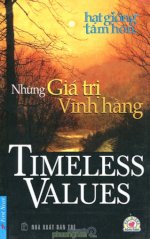 Thuê Sách Hạt Giống Tâm Hồn: Những Giá Trị Vĩnh Hằng (Timeless Values)