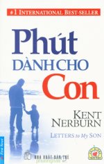 Thuê Sách Phút Dành Cho Con (Letters To My Son) - Kent Nerburn