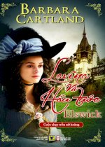 Thuê Tiểu Thuyết Lavina Và Hầu Tước Elswick (Cuộc Chạy Trốn Nữ Hoàng) - Barbara Cartland