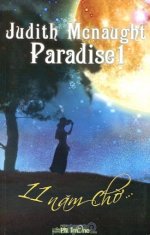 Thuê Tiểu Thuyết 11 Năm Chờ... (Paradise 1) - Judith Mcnaught