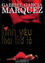 Thuê Tiểu Thuyết Tình Yêu Thời Thổ Tả - Gabriel Garcia Marquez