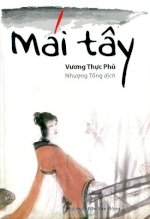 Thuê Tiểu Thuyết Mái Tây - Vương Thực Phủ