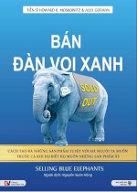 Thuê Sách Bán Đàn Voi Xanh (Selling Blue Elephants) - Howard R. Moskowitz, Alex Gofman