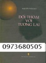 Đối Thoại Với Tương Lai &Quot; (Bìa Cứng) -Bộ Sách Của Nguyễn Trần Bạt