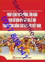 Pháp Lệnh Tín Ngưỡng, Tôn Giáo, Lịch Sử Văn Hóa Lễ Hội Và Lễ Hội Trong Cộng Đồng Các Dân Tộc Việt Nam