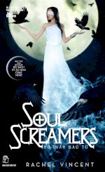Thuê Sách Nữ Thần Báo Tử - Tập 4: Đánh Cắp Linh Hồn - Soul Screamers - My Soul To Steal