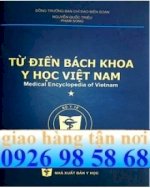 Từ Điển Bách Khoa Y Học Việt Nam, Sách Từ Điển Y Học Vn, Mới Nhất Năm 2013