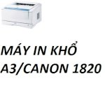 Máy In Canon1820/1620/3970/3980/3500/ In A3 Giá Rẻ