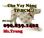 Cho Vay Tiền Nóng Nhanh Nhat Hcm..!