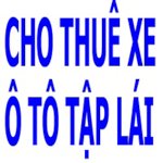 Cho Thuê Xe Tập Lái Có Giáo Viên Dạy Kèm