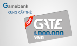 Gamebank Cung Cấp Thẻ Gate Mệnh Giá 1 Triệu Đồng!
