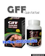 Gff Gain Fat Fast – Tpcn Giúp Tăng Cân, Tăng Cơ Khỏe Đẹp Mỗi Ngày