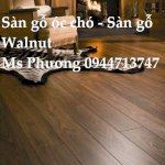 Sàn Gỗ Óc Chó, Thi Công Hoàn Thiện ( Walnut Flooring)