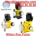 Bơm Định Lượng Milton Roy, Milton Roy Pump Vietnam Distributor