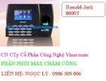 Máy Chấm Công Ronald Jack 8000T , Máy Chấm Công Vân Tay Giá Rẻ, Máy Chấm Công Vân Tay + Thẻ Cảm Ứng Giá Tốt Nhất Tp.hcm!