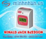 Máy Chấm Công Thẻ Giấy Ronald Jack Rj-2200N - Giá Rẻ Nhất - Hàng Mới