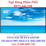 Tivi Led 3D Panasonic Th-60As700V-60,Full Hd,1200 Hz Giá Cực Rẻ