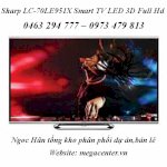 Tivi 3D Led Sharp Lc-70Le951X 70 Inch Smart Tv, Full Hd Chính Hãng