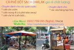 Cà Phê Bột Sạch Daklak Dành Cho Quán Nước Cafe Sân Vườn,Cafe Mang Đi,Cafe Vỉa Hè