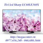 Tivi Led Sharp Lc60Le360X 60 Inch - Tivi Led 60 Inch Giá Rẻ Nhất