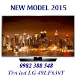 Top 2 Model Tivi Lg 49 Inch 2015: 49Lf630T Internet Và 49Uf670T 4K Hot Nhất T6