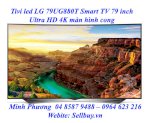 Tv 3D 4K Lg 79Ug880T, Tivi 3D Led Lg 79Ug880T (79Inch)  Màn Hình Cong