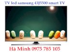 Phân Phối Tivi Led Samsung 43J5500, Smart Tv, 43 Inch Giá Chuẩn