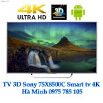 Chuyên Phân Phối Tivi Led 3D Sony 75X8500, Smart Tv, 75 Inch 4K Model Mới