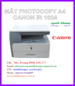 Máy Photocopy Canon Ir 1024,Máy Photocopy Canon Khổ A4. Bảo Hành 24 Tháng