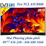 Giá Tại Kho Tivi Tcl 4K Uhd Curved Smart Tv Tcl 65U8800- 65 Inch