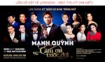 Bán Vé Liveshow Mạnh Quỳnh &Quot;Cảm Ơn Cuộc Đời&Quot; 16.04.2016