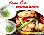 Cháo Ếch Singapore Khang Thịnh