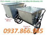 Xe Đẩy Rác Bằng Tay,Xe Gom Rác Bằng Tôn,Thùng Rác Công Nghiệp,Thùng Rác 660L