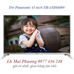 Tivi Panasonic Th-43Ds600V 43 Inch Mới 2016 Thu Hút Với Thiết Kế Chuyên Nghiệp