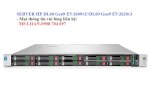 Bán Server Hp Dl60 Gen9 Ev3/Dl60 Gen9 Ev3 Giá Sĩ