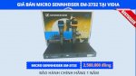 Micro Sennheiser Em3732 - Dòng Micro Không Dây Công Nghệ Của Đức