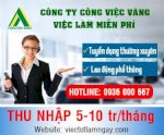 Nam Nữ Lao Động Phổ Thông Lương Cao Được Bao Ăn Ở