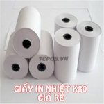 Giấy In Nhiệt K80 Tcpos