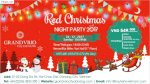 Red Christmas Night Party 2017 - Grandvrio City Danang