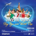 Mua Sim Vinaphone Trả Sau Trúng Thưởng , Vào Hè Vina - Bay Nga Xem World Cup