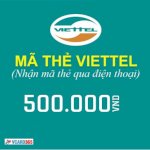 Mã Thẻ Viettel 500K Siêu Giảm Giá
