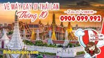 Vé Máy Bay Đi Thái Lan Tháng 10 Giá
