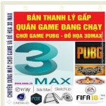 Bán Thanh Lý 30 Bộ Máy Tính Game Chơi Pubg - Đồ Họa 3Dmax